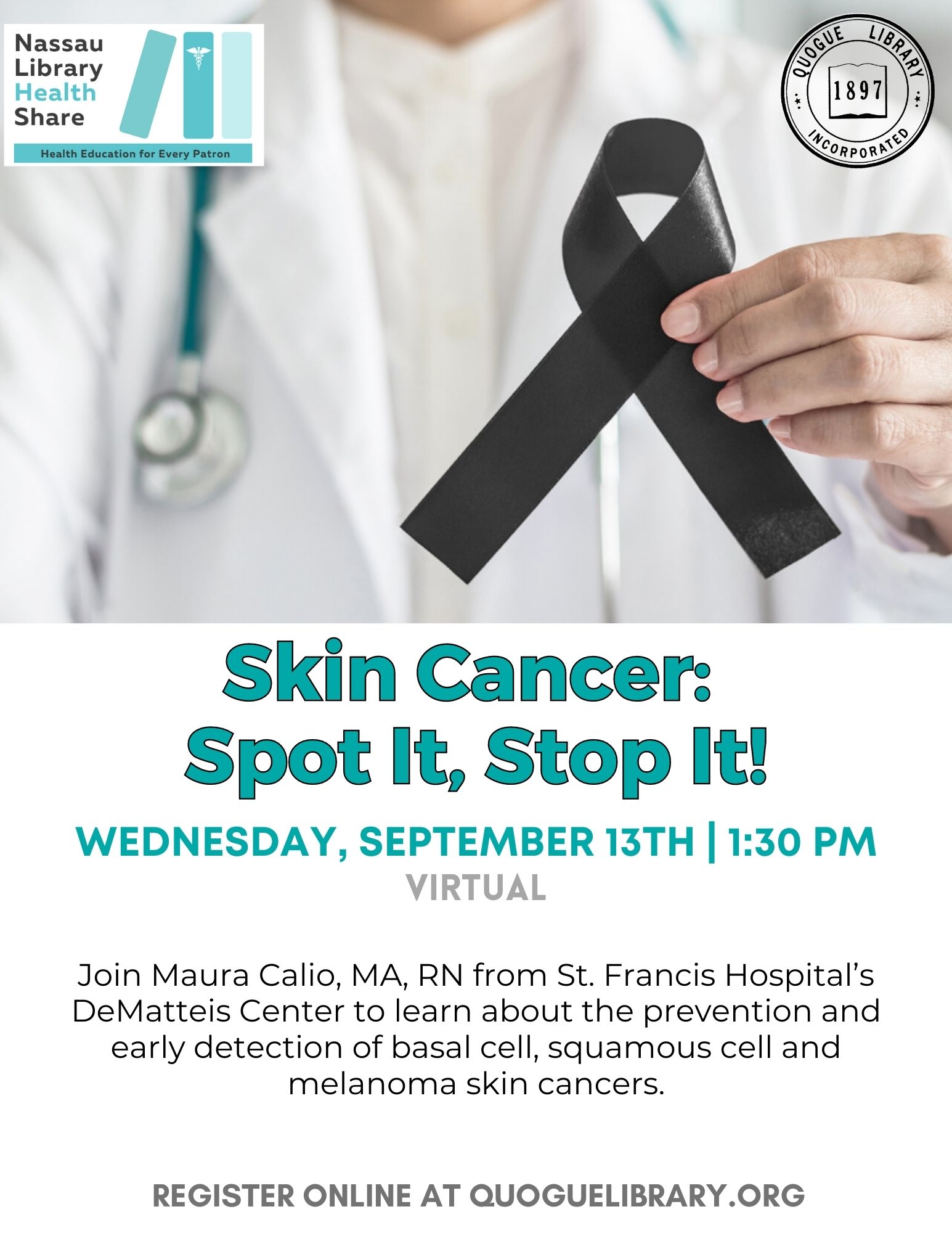 Skin Cancer Spot It, Stop It! Quogue Library